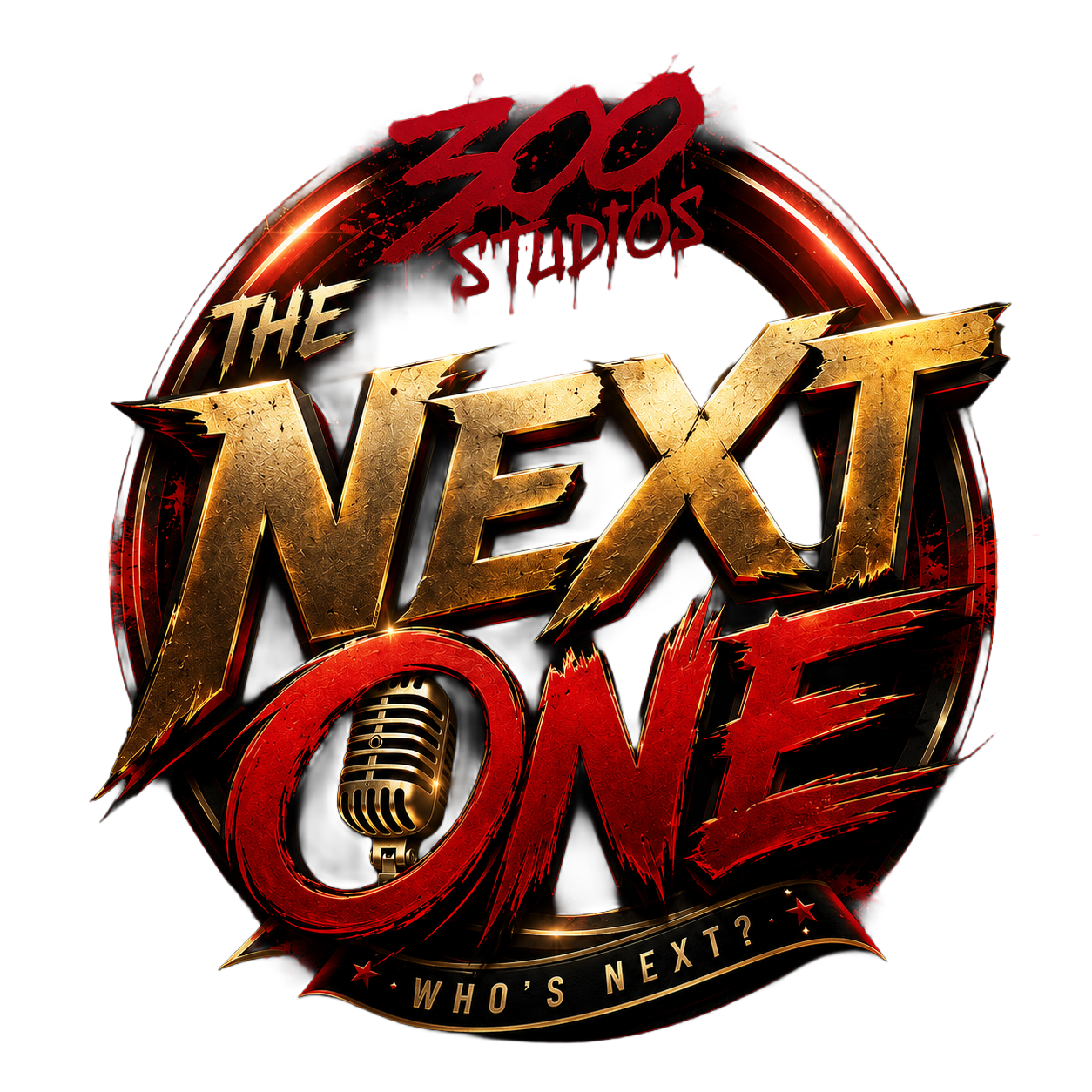 300 Studios presents The Next One — Who’s Next?